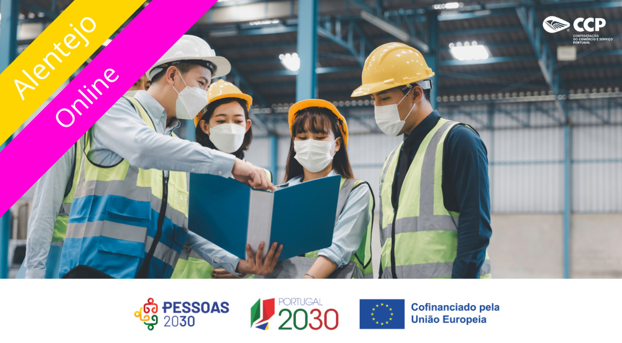 Ambiente, Segurança, Higiene e Saúde no Trabalho - conceitos básicos – UFCD 0349 _ Alentejo - PESSOAS 2030