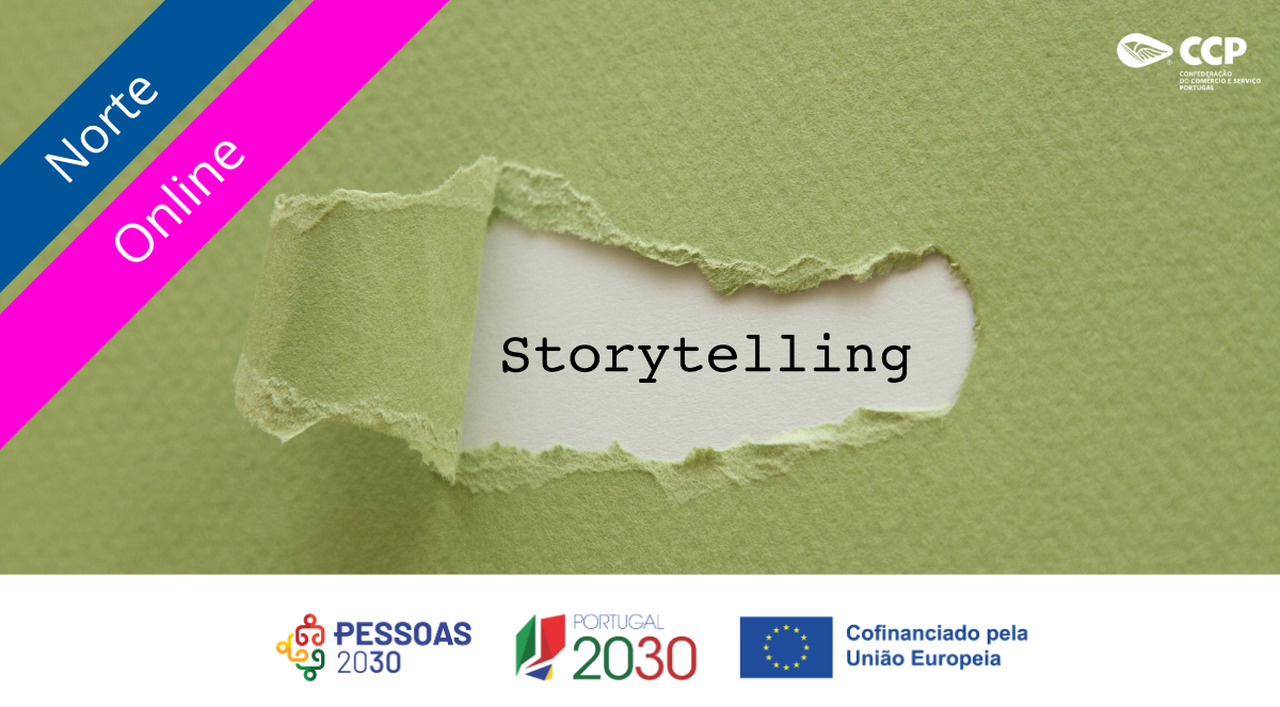 Aplicar storytelling na comunicação – UC 00077 Norte - PESSOAS 2030
