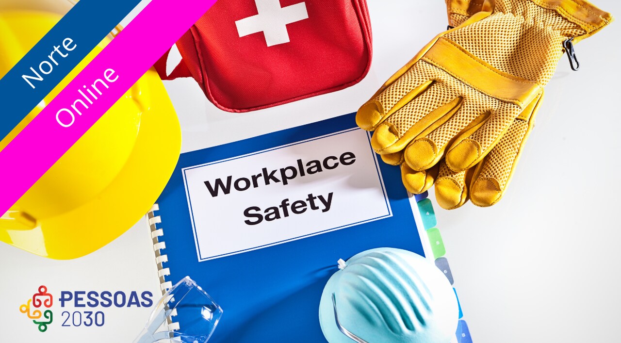 Formação Modular Certificada Segurança e Saúde no Trabalho - identificação, avaliação e prevenção dos riscos de trabalho - UFCD 5432 Norte