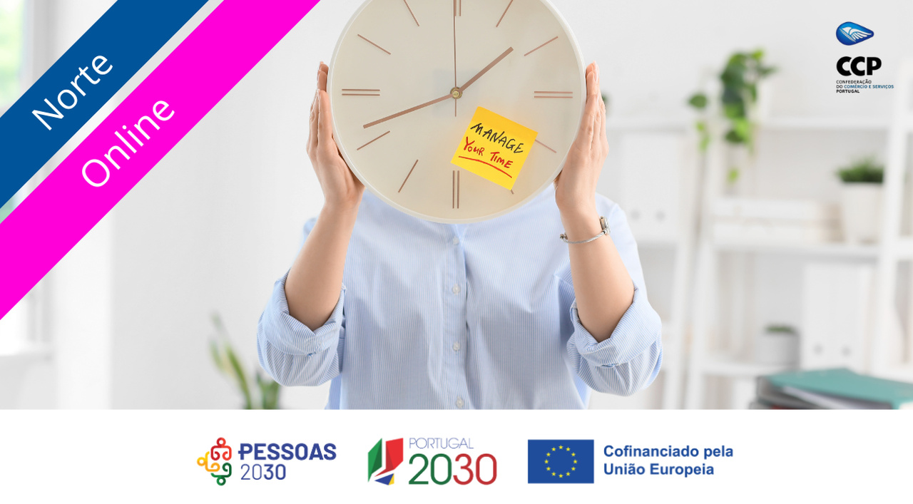 Gestão do Tempo e Organização do Trabalho - UFCD 7844 _ Norte - Formação Modular Certificada