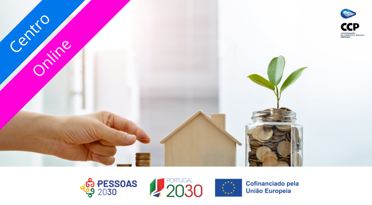 Poupança – conceitos básicos - UFCD 9822 _ Centro - PESSOAS 2030