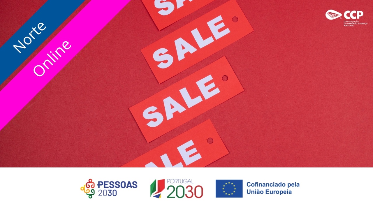 Realizar prospeção comercial e planear a venda através de meios físicos e digitais – UC01159 Norte - PESSOAS 2030